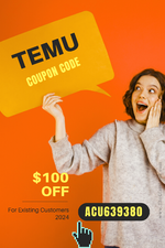 Temu Coupon Code $100 Off [acu639380] For Existing Customers 2024 (1000 x 1500 px).png